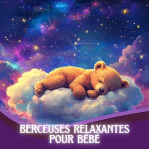 Berceuses Relaxantes Pour Bébés Vol. 2 - Berceuses Relaxants