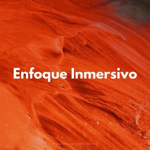 Enfoque Inmersivo: Atención Con Ruido Marrón - Hipnagógicos Ruido Marrón