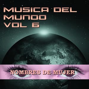 Música del Mundo Vol.6 Nombres de Mujer - London Festival Orchestra
