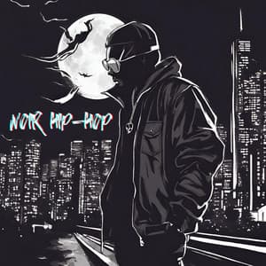Noir Hip-Hop: Midnight Gangsta Chillout - New Traditions Crew