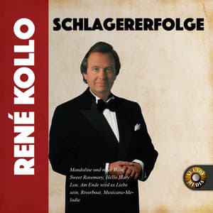 Schlagererfolge - René Kollo