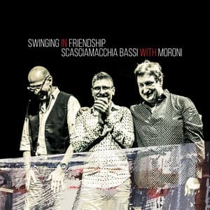 Swinging in Friendship - Dado Moroni