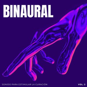 Binaural: Sonido Para Estimular La Curación Vol. 2 - Curación de senos binaurales