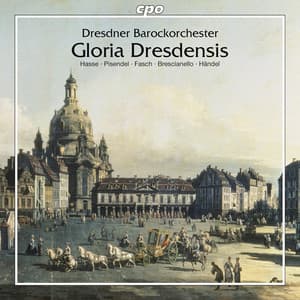 Gloria Dresdensis - Dresdner Barockorchester