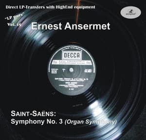 Saint-Saëns: Symphony No. 3 "Organ Symphony" - Camille Saint-Saëns