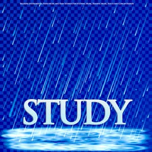 Study: Relaxing Instrumental Piano Music and Rain Sounds For Studying Music, Reading Music, Focus and Concentration - Study Music & Sounds
