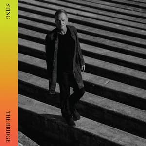 The Bridge - Sting