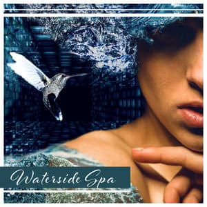 Waterside Spa - Wellness Sounds Relaxation Paradise