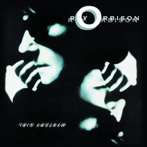 Mystery Girl - Roy Orbison