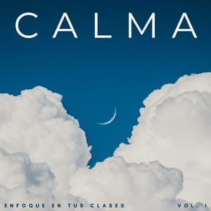 Calma: Enfoque En Tus Clases Vol. 1 - Café ChillHop