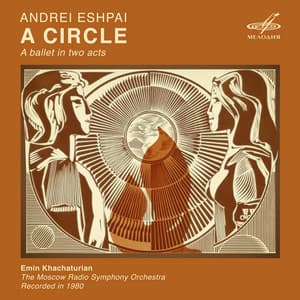 Eshpai: A Circle - Andrei Eshpai
