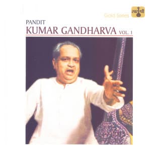 Kumar Gandharva, Vol. 1 - Kumar Gandharva