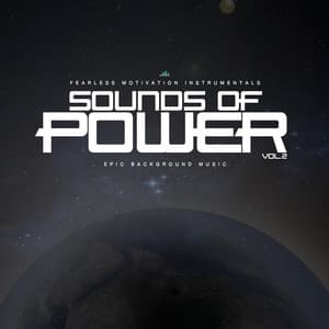 Sounds of Power Epic Background Music - Fearless Motivation Instrumentals