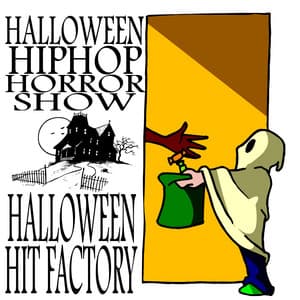 Halloween Hip Hop Horrorshow - Halloween Hit Factory