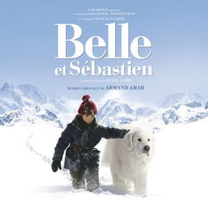 Belle et Sébastien - Armand Amar