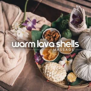 Warm Lava Shells Massage: Relaxing Music from South Pacific Ocean - World of Spa Massages