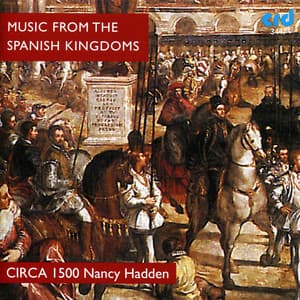Music from the Spanish Kingdoms - Nancy Hadden