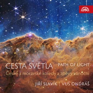 Path of Light / Cesta světla / České a moravské koledy a zpěvy vánoční - Jiří Slavík