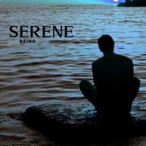 Serene Being: Music for Calm and Clarity, Breathing Into Relaxation - Relaxing Music