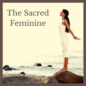 The Sacred Feminine: Relaxing Music, Mystic Feelings, Indian-inspired Aural Backdrop for Yoga, Meditation, Sleep - Yoga Music Maestro