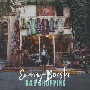 Energy Booster: R&B Shopping, Light Music for Vintage Shops - Jazz Instrumental Music Academy