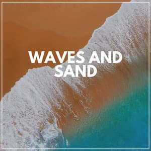 Waves and Sand - ASMR Ocean Sounds