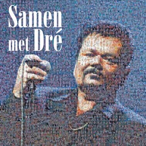 Samen Met Dré - Andre Hazes