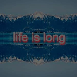 Life is Long - Lofi Sleep Chill & Study
