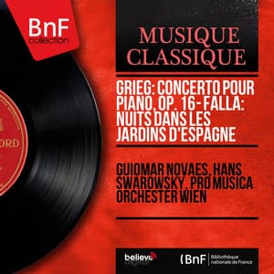 Grieg: Concerto pour piano, Op. 16 - Falla: Nuits dans les jardins d'Espagne - Guiomar Novaes
