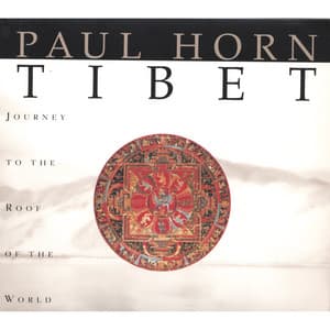 Tibet - Paul Horn