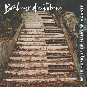 Bonheur d'automne: Belle musique de piano relaxante avec des sons de synthé pour dormir, soulager le stress, méditer - Instrumental Piano Academy