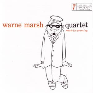 Music for Prancing - Warne Marsh