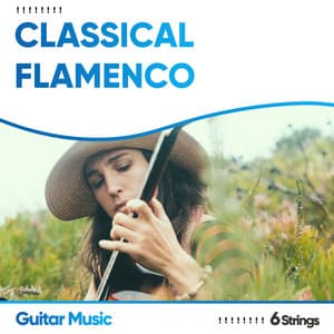 ! ! ! ! ! ! ! ! Classical Flamenco Guitar Music ! ! ! ! ! ! ! ! - Spanish Classic Guitar