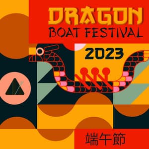 Dragon Boat Festival 2023  - Duānwǔ Jié Songs - Qiang Hirohashi