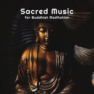 Sacred Music for Buddhist Meditation - Meditation Songs Guru