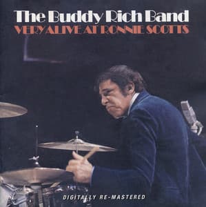 Very Alive At Ronnie Scott's - Buddy Rich
