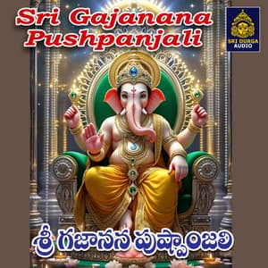 Sri Gajanana Pushpanjali - Vadlakonda Anil Kumar