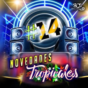 Novedades Tropicales #14 - CDI RECORDS S.A.