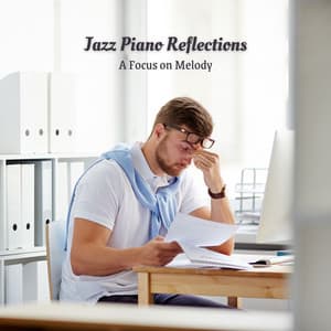 Jazz Piano Reflections: A Focus on Melody - Coffee Shop Playlist