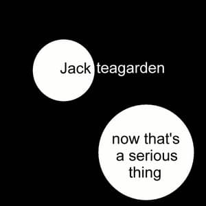That's A Serious Thing - Jack Teagarden