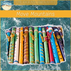 Manifest Marvels, Move Mountains - Relaxation, Meditation, Yoga Music