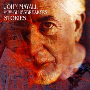Stories - John Mayall & The Bluesbreakers