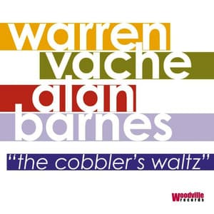 The Cobbler's Waltz - Warren Vaché