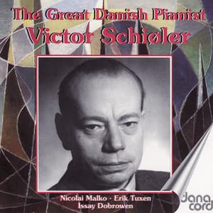 Historic Danish Piano Recordings Vol 3 - Victor Schiøler