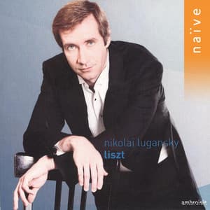 Liszt: Piano Works - Franz Liszt