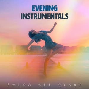 Evening Instrumentals - Salsa All Stars