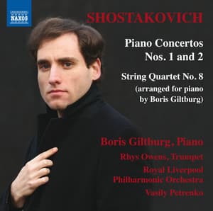Shostakovich: Piano Concertos Nos. 1 & 2 and String Quartet No. 8 - Dmitri Shostakovich