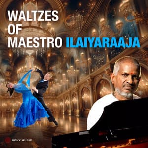 Waltzes of Maestro Ilaiyaraaja - Ilaiyaraaja
