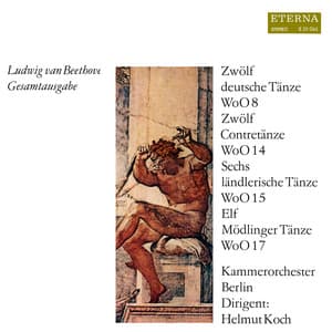 Beethoven: Zwölf Contretänze / Elf Mödlinger Tänze / Sechs ländlerische Tänze / Zwölf deutsche Tänze - Ludwig van Beethoven