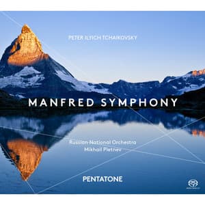 Tchaikovsky: Manfred Symphony - Pyotr Ilyich Tchaikovsky